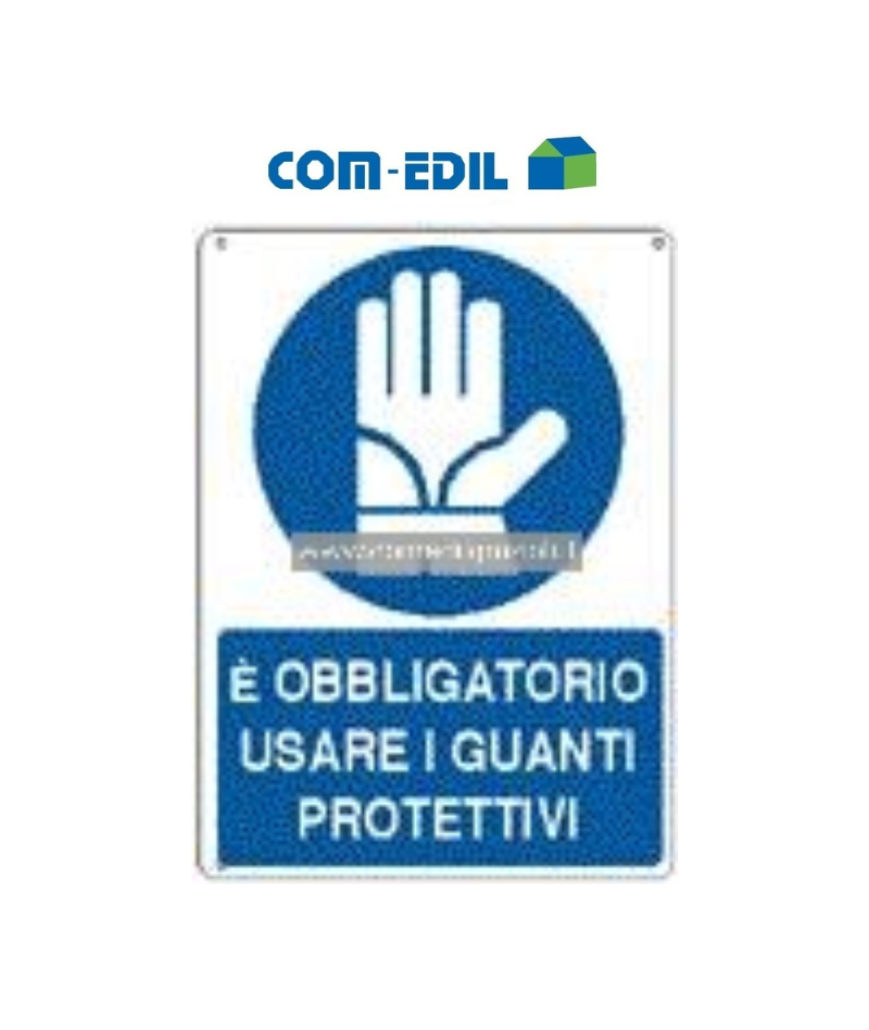 CARTELLO OBBLIGO USO GUANTI...