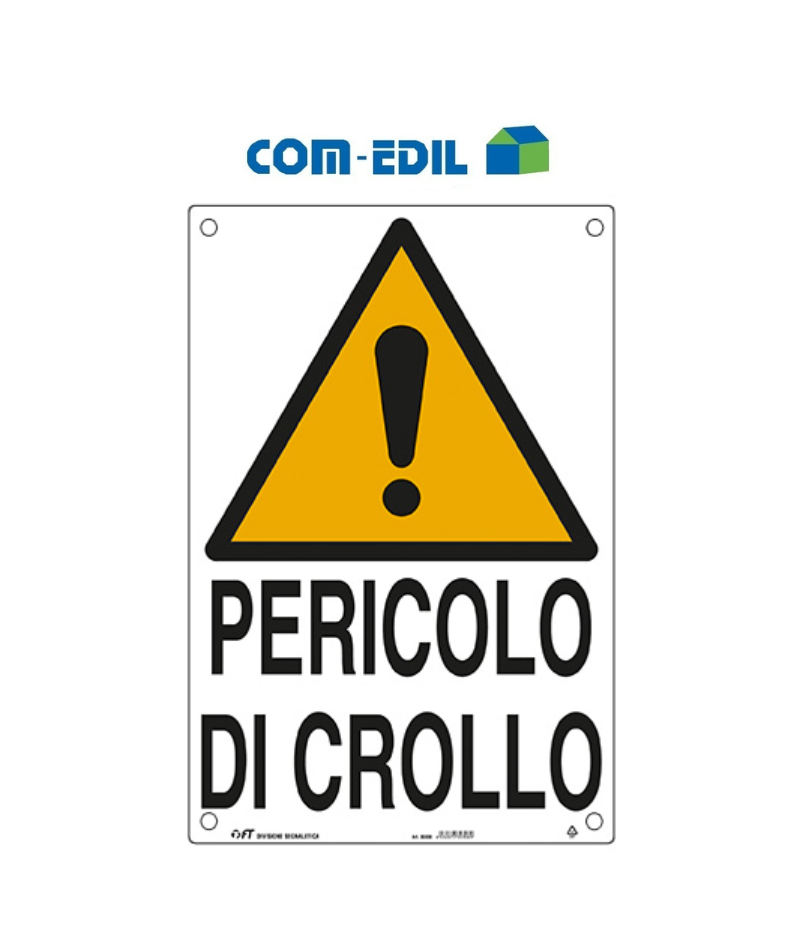 CARTELLO PERICOLO CROLLO IN...